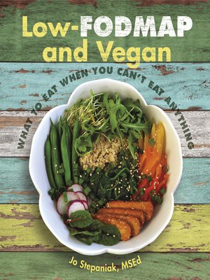 cover image of Low-FODMAP and Vegan